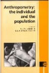 Anthropometry: The Individual And The Population Cover