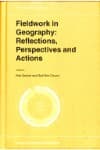 Fieldwork in geography: reflections, perspectives and actions
