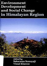 Environment, development, and social change in the Himalayan region