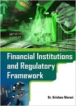 Financial Institutions and Regulatory Framework